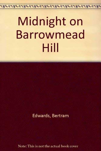 9780856860584: Midnight on Barrowmead Hill