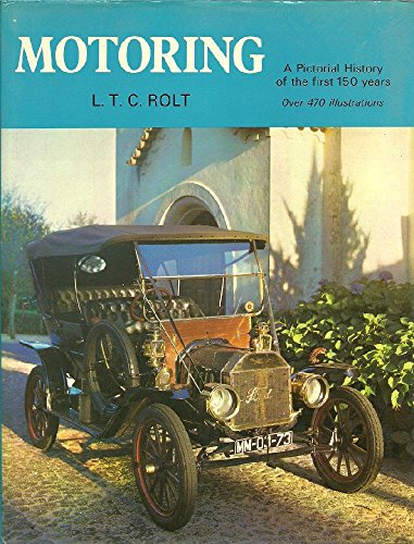 Stock image for Motoring A pictorial history of the first 150 years, for sale by Willis Monie-Books, ABAA