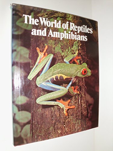 Stock image for The World of Reptiles and Amphibians for sale by Better World Books: West