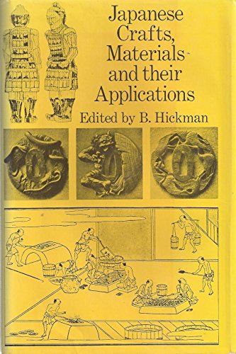 Japanese crafts: Materials and their applications : selected early papers from the Japan Society ...