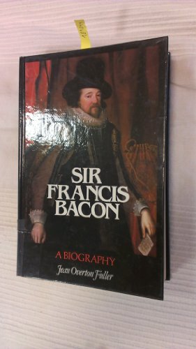 9780856920691: Sir Francis Bacon: A Biography