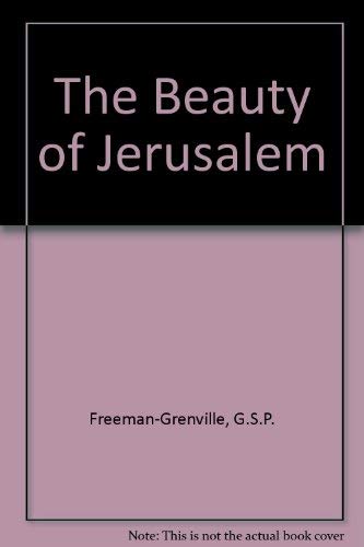 Beispielbild fr The Beauty of Jerusalem and the Holy Places of the Gospels zum Verkauf von Anybook.com
