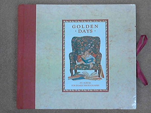 Stock image for Golden Days: An Album for Family Photographs for sale by WorldofBooks