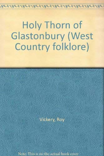 Beispielbild fr Holy Thorn of Glastonbury zum Verkauf von WorldofBooks