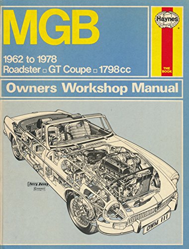 Stock image for MGB: Roadster & GT Coupe 1962 to 1974 (1798 cc - 110 cubic inch) for sale by Books Unplugged