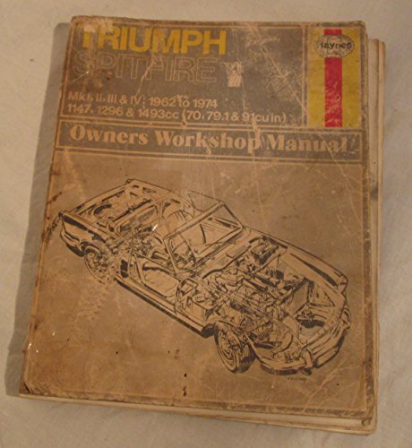 Triumph Spitfire Mk 1, 11 and 111, Owner's Workshop Manual 1962 onwards, 1147cc & 1296cc