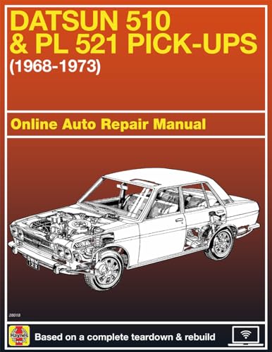 Haynes Datsun 510 and PL521 Pick-up Manual, No. 123: '68-'73 (Haynes Repair Manuals)