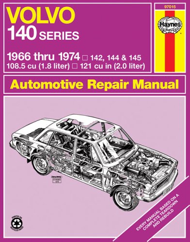 Volvo 140 Series 1966-1974 (Haynes Owners Workshop Manual) - Shirland, John
