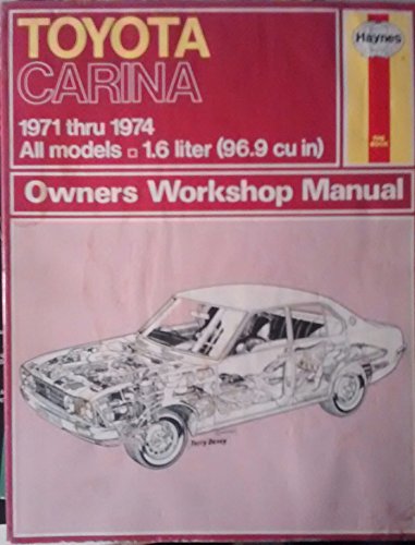 Beispielbild fr Toyota Carina '71-'74 (Owners Workshop Manual, No 150) zum Verkauf von Bookmans