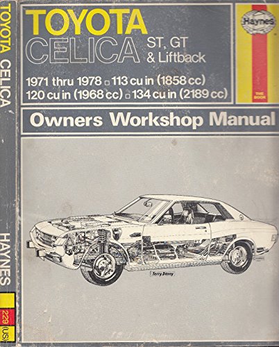 Stock image for Haynes Toyota Celica Owners Workshop Manual, '71-'77 for sale by Better World Books: West