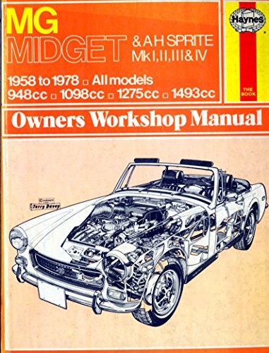 Imagen de archivo de MG Midget & AH Sprite 1958 thru 1978 Owners Worshop Manual a la venta por Armchair Motorist