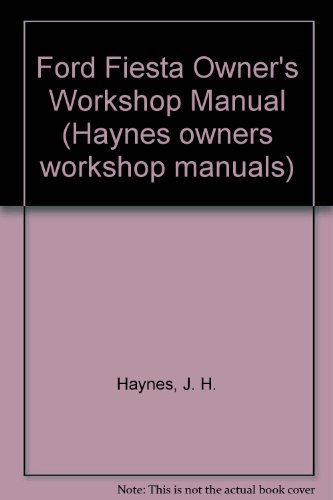 Beispielbild fr Ford Fiesta Owner's Workshop Manual (Haynes owners workshop manuals) zum Verkauf von WorldofBooks