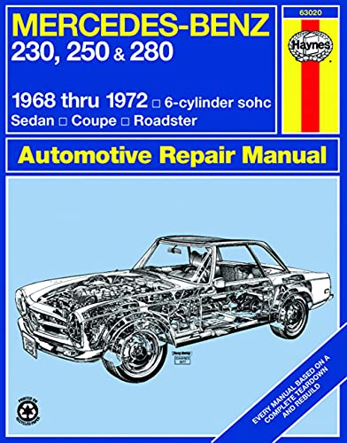 Imagen de archivo de Mercedes Benz 230, 250 and 280, 1968-1972 / 6-Cylinder sohc / Sedan, Coupe, Roadster Automotive Repair Manual a la venta por Books Unplugged
