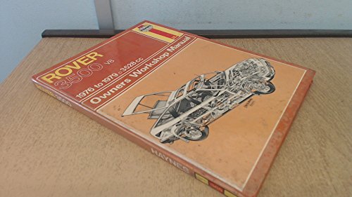 Rover 3500 V8 Owner's Workshop Manual (Haynes owners workshop manuals) - Haynes, J. H.