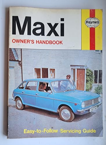 Austin Maxi Owner's Handbook and Servicing Guide (9780856963902) by Ian Coomber