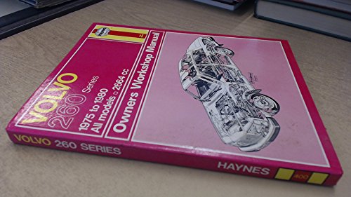 Imagen de archivo de Volvo 260 Series Owner's Workshop Manual 1975 thru 1980 GLE and Coupe a la venta por Half Price Books Inc.