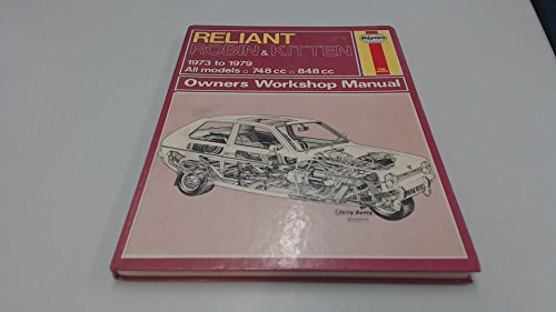 Stock image for Reliant Robin and Kitten 1973-83 owner's workshop manual for sale by Cotswold Internet Books