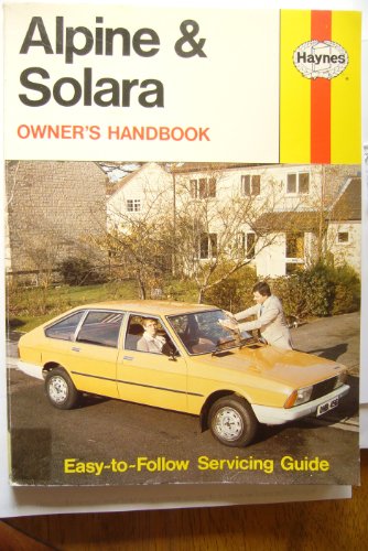 Stock image for Alpine and Solara Owners Handbook/Servicing Guide for sale by Reuseabook