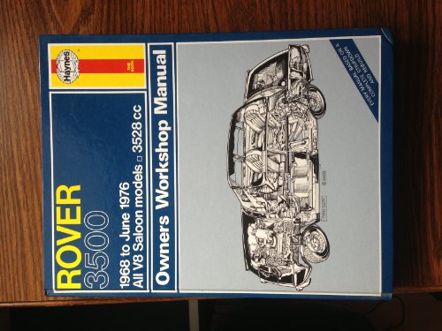 Rover 3500 Owner's Workshop Manual (9780856964985) by HAYNES AND STRASMAN, PETER G., JOHN HAROLD