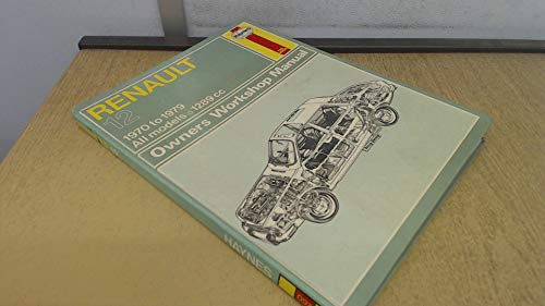 Stock image for Renault 12 Owners Workshop Manual 1970-79 all models 1289cc for sale by Book Express (NZ)