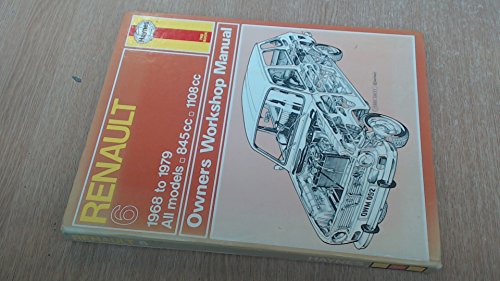 Renault 6 ('68 to '79) (Service and Repair Manuals) (9780856965128) by Tim Parker