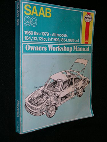 Beispielbild fr Saab 99 Owner's Workshop Manual 1969 - 1979, All Models zum Verkauf von Navalperson Books and More from Bob