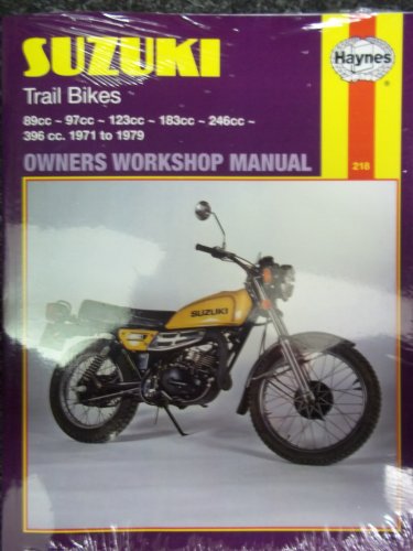 Imagen de archivo de Suzuki Trail Bikes: Owners Workshop Manual, 1971 to 1979/No. 218 a la venta por Revaluation Books
