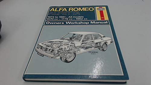 Haynes Alfa Romeo Sedan & Coupe Owners Workshop Manual: 1973-1980 (Haynes Owners Workshop Manuals) (9780856965319) by Peter G. Strasman