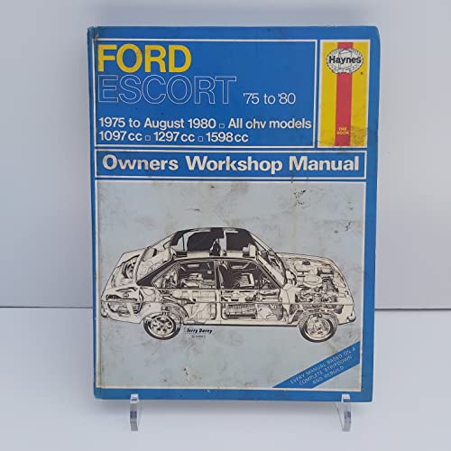 Stock image for Ford Escort 1975 to 1980. All ohv Models. 1097cc, 1297cc, 1598cc for sale by J J Basset Books, bassettbooks, bookfarm.co.uk
