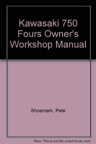 9780856965746: Kawasaki 750 Fours Owner's Workshop Manual