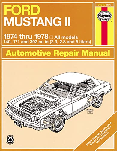 Beispielbild fr Ford Mustang II, 1974-1978: All models, 140, 171 and 302 cu in (2.3, 2.8 and 5 liters) (Automotive Repair Manual) zum Verkauf von HPB-Diamond