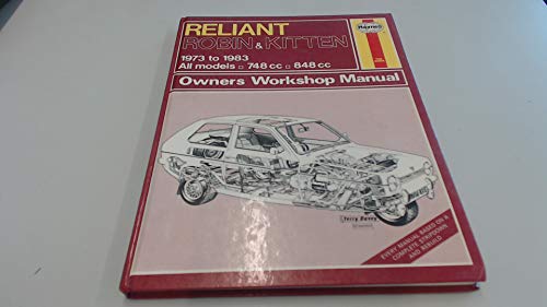 Stock image for Reliant Robin and Kitten 1973-83 Owner's Workshop Manual (Service & repair manuals) for sale by WorldofBooks