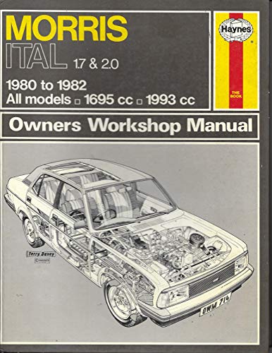 Stock image for Morris Ital 1.7 and 2.0 Owner's Workshop Manual for sale by WorldofBooks