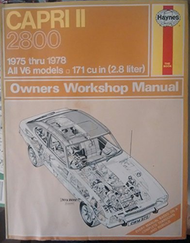 Beispielbild fr Haynes Capri II 2800 Mkii Owners Workshop Manual: 75-78 zum Verkauf von WorldofBooks