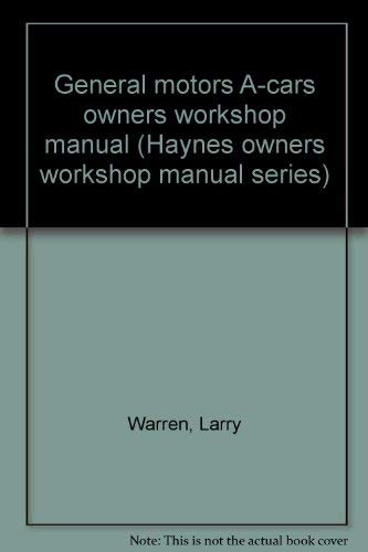 9780856968297: General motors A-cars owners workshop manual (Haynes owners workshop manual series)