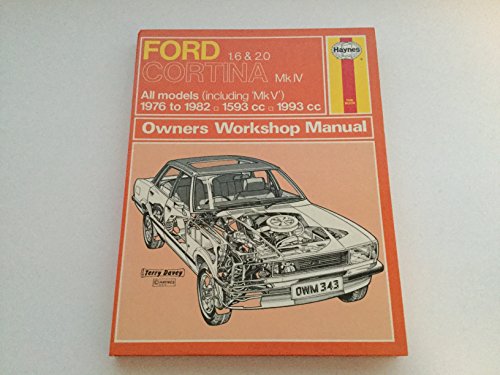 Ford 1.6 and 2 Litre Cortina Mk.IV Owner's Workshop Manual (9780856968587) by John Harold Haynes