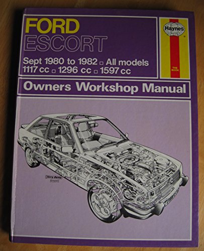Imagen de archivo de Ford Escort: Sept 1980 to 1982. All Models 1117cc.1296cc.1597cc. Owners Workshop Manual. a la venta por J J Basset Books, bassettbooks, bookfarm.co.uk