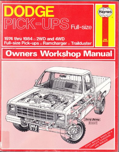 Stock image for Dodge Pick-ups Full Size, 1978-84 2WD and 4WD Owner's Workshop Manual for sale by HPB Inc.