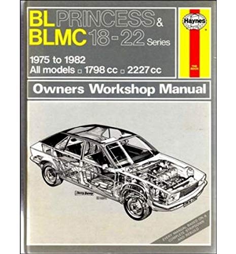 Stock image for B. L. Princess and B. L. M. C. 18-22 Series Owner's Workshop Manual, 1975-82 (Service & repair manuals) for sale by AwesomeBooks