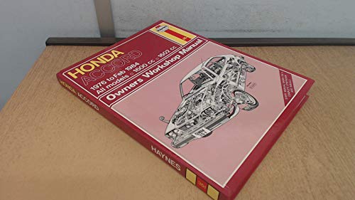 Imagen de archivo de Honda Accord 1976 to Feb 84 Owner's Workshop Manual:MODELS COVERED:All Versions Hatchback & Saloon 1600 & 1602cc.and USA Honda Accord CVCC Models to 1977 a la venta por Sarah Zaluckyj