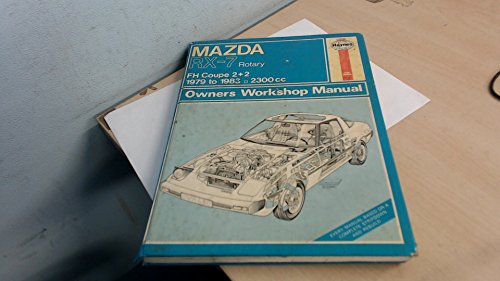 Mazda RX7 Rotary 1979-83 Owner's Workshop Manual (9780856969980) by John Harold Haynes