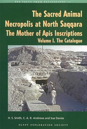 9780856982002: The Sacred Animal Necropolis at North Saqqara: The Mother of Apis Inscriptions: 14 (Texts from Excavations)