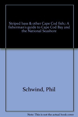 9780856990380: Striped bass & other Cape Cod fish;: A fisherman's guide to Cape Cod Bay and the National Seashore