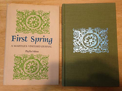 Imagen de archivo de First Spring: A Martha's Vineyard Journal a la venta por Wayward Books