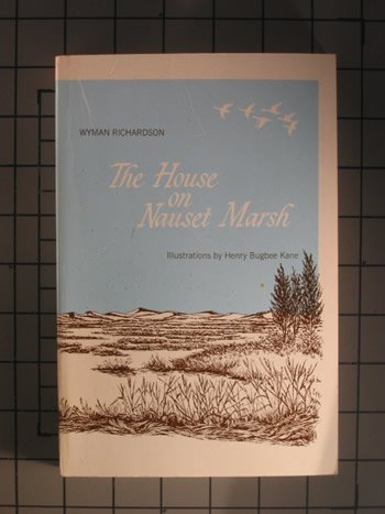 Imagen de archivo de House on Nauset Marsh a la venta por Wonder Book