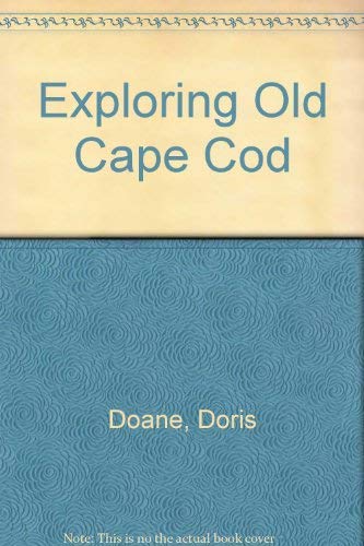 9780856990762: Exploring Old Cape Cod