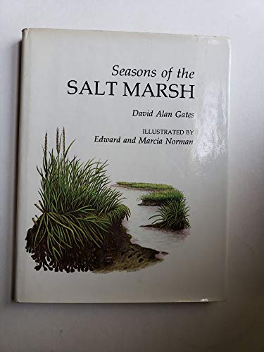 Stock image for Seasons of the Salt Marsh for sale by Chequamegon Books