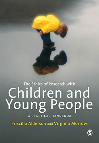 Imagen de archivo de The Ethics of Research with Children and Young People: A Practical Handbook a la venta por MusicMagpie
