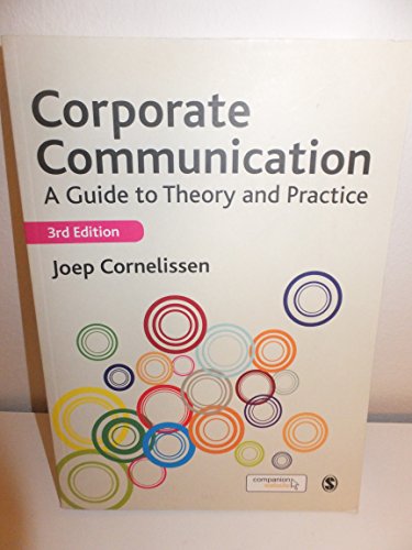 Beispielbild fr Corporate Communication, 3rd Edition: A Guide to Theory and Practice zum Verkauf von WorldofBooks