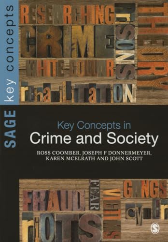 Imagen de archivo de Key Concepts in Crime and Society (SAGE Key Concepts series) a la venta por Textbooks_Source